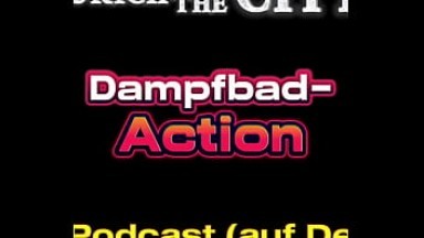 Schweizer Dampfbad Action – XXX-Podcast &lpar;auf Deutsch&rpar;